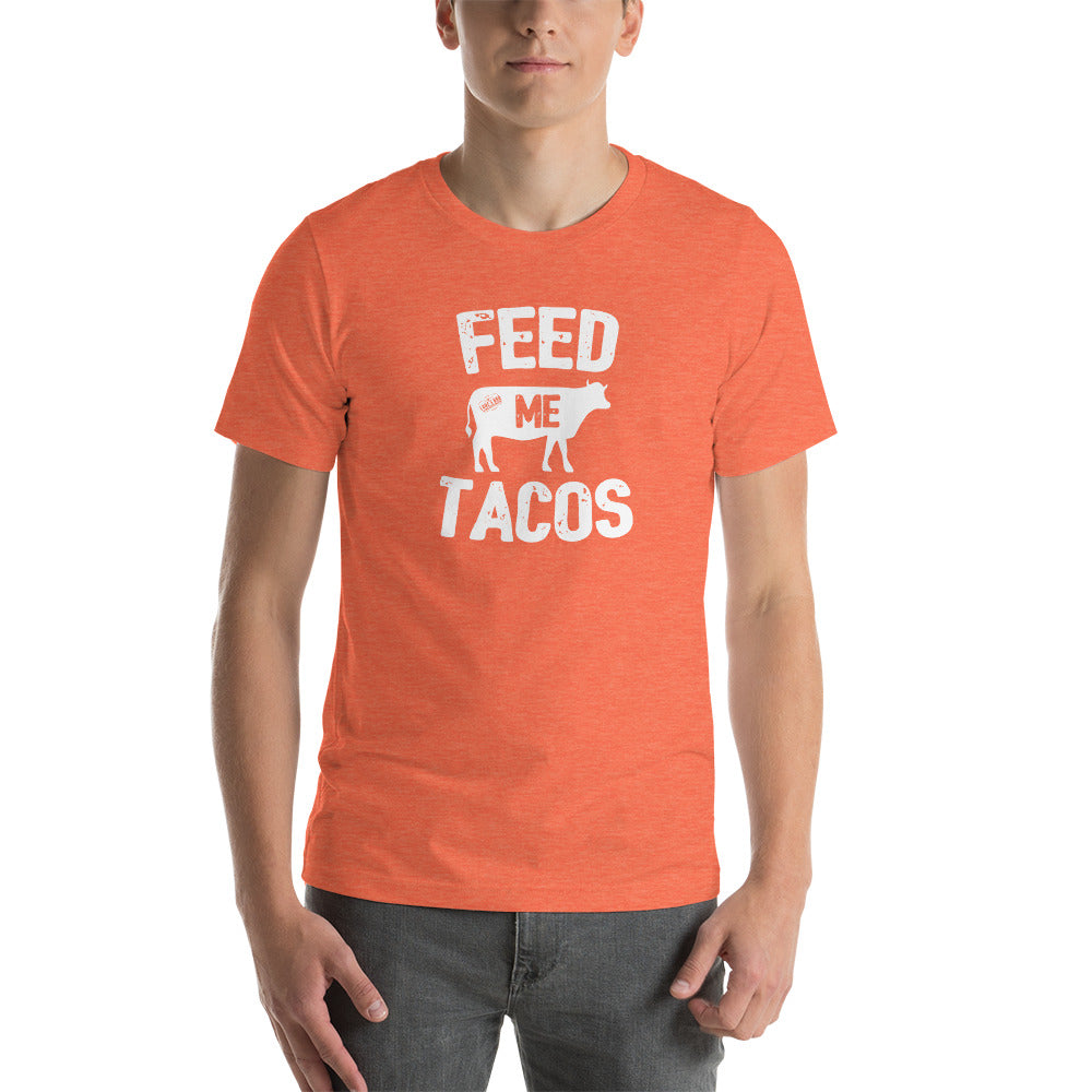 Feed Me Tacos T-shirt