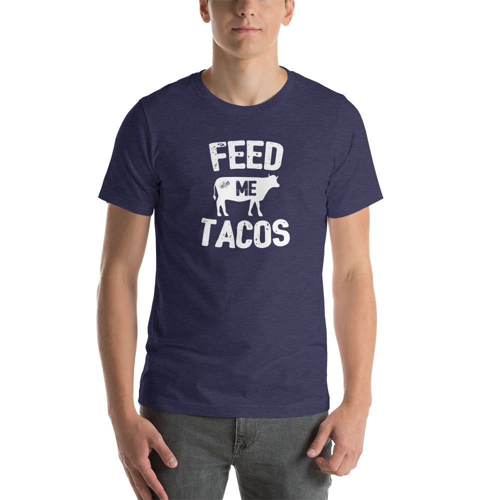 Feed Me Tacos T-shirt