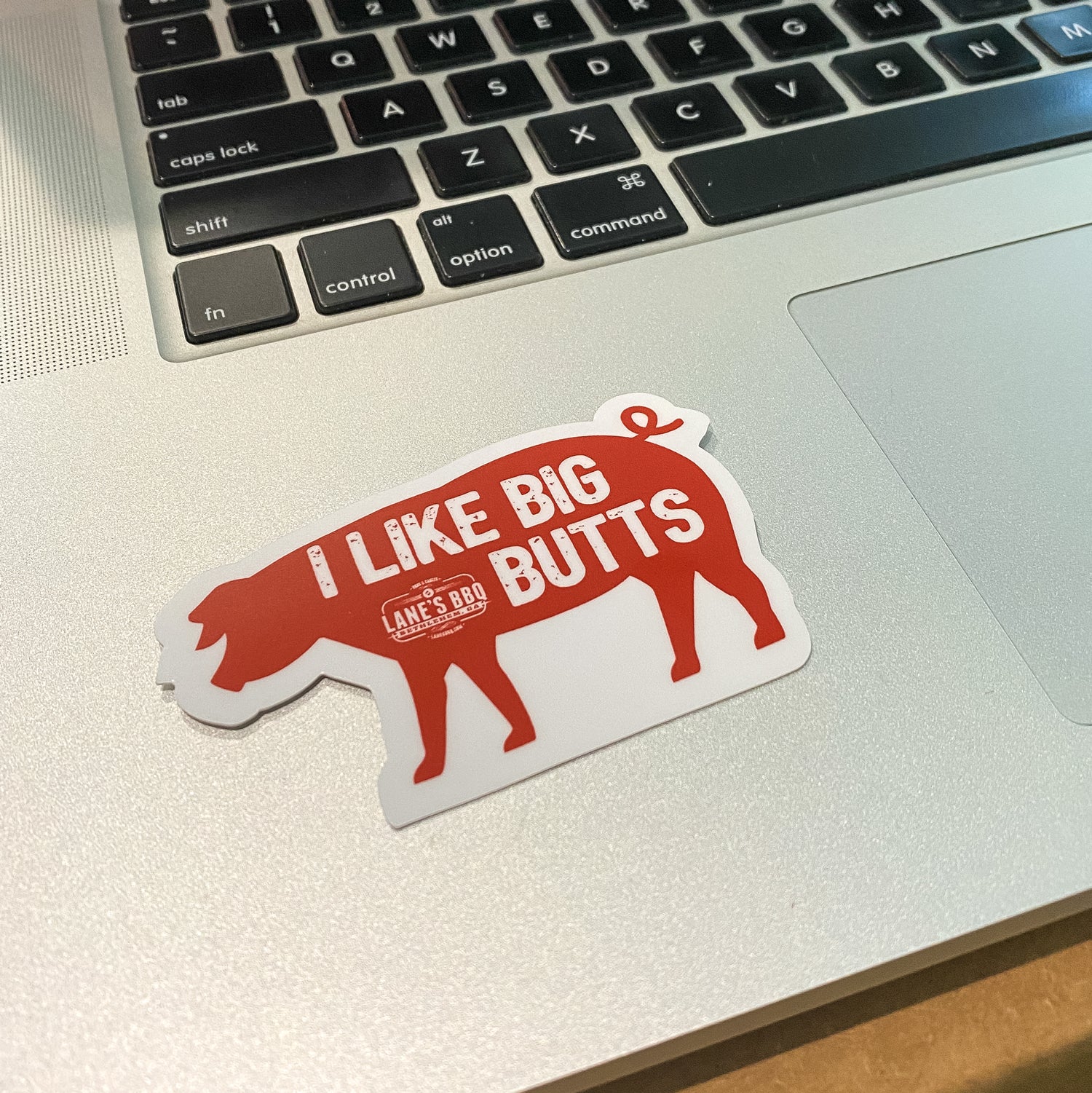 I LIke Big Butts Sticker on a Laptop