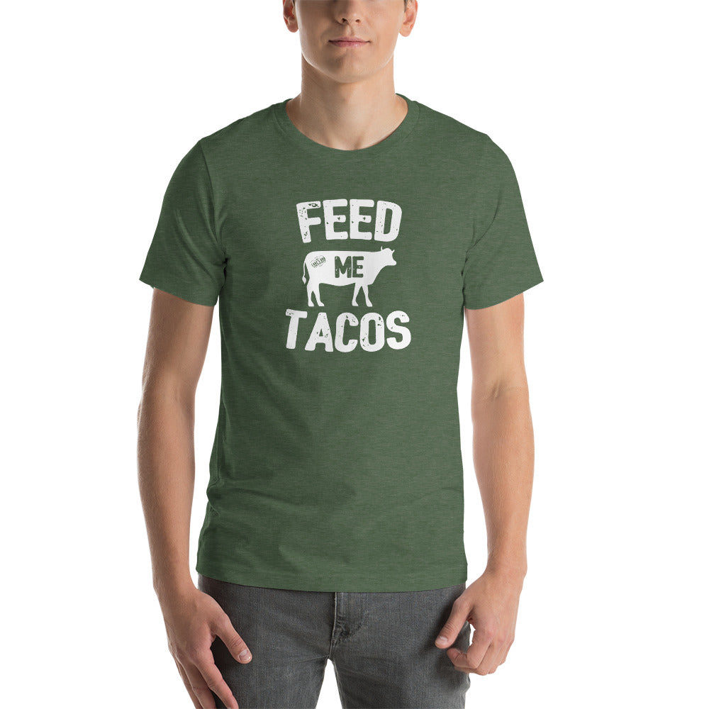 Feed Me Tacos T-shirt